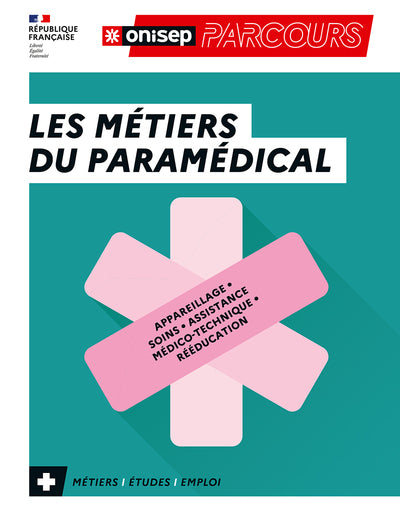 LES METIERS DU PARAMEDICAL