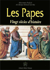 Les papes - Vingt siècles d'histoire