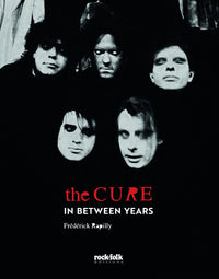 The Cure - In Between Years