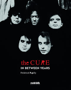 The Cure - In Between Years