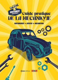 Guide pratique de la mécanique