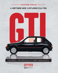 L'histoire des voitures cultes - GTI