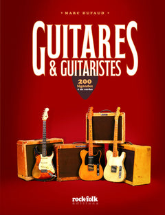 Guitares & Guitaristes