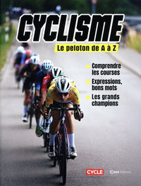 Cyclisme - Le peloton de A à Z
