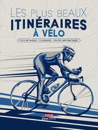 Les plus beaux itinéraires à vélo