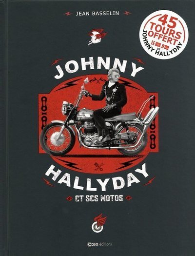 Johnny Hallyday et ses motos: Le Bol d'or