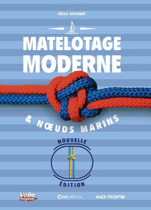 Matelotage moderne & noeuds marins - Nouvelle édition