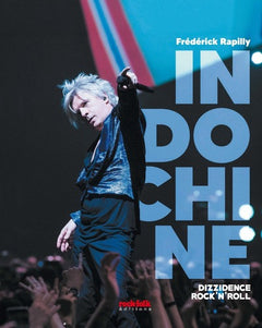Indochine - Dizzidence Rock'n'Roll