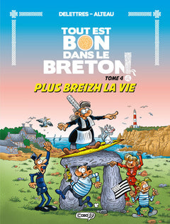Tout est Bon dans le Breton - Tome 04 Plus Breizh la vie