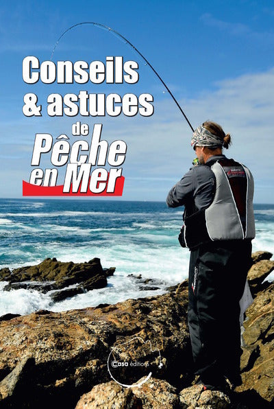 Conseils et astuces de pêche en mer