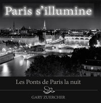 Paris s'illumine, Les Ponts de Paris la nuit