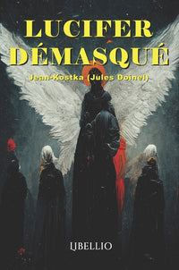 Lucifer démasqué