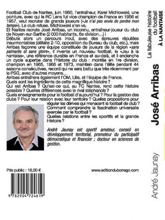 José Arribas La Fabuleuse histoire du football à la nantaise