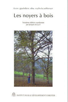 Les noyers à bois
