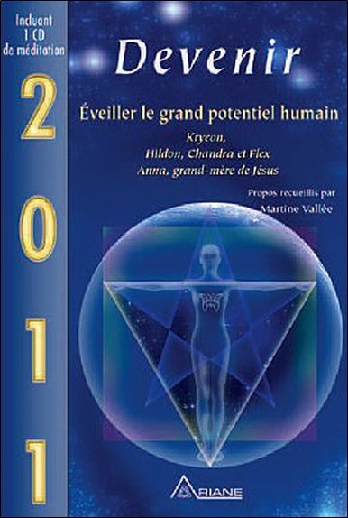2011 - Devenir - Eveiller le grand potentiel humain
