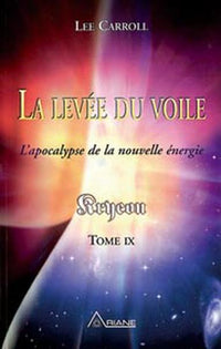 Levée du voile - Kryeon T.9