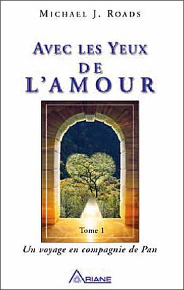 Avec les yeux de l'amour - Un voyage en compagnie de Pan