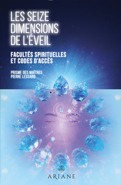 Les seize dimensions de l'éveil