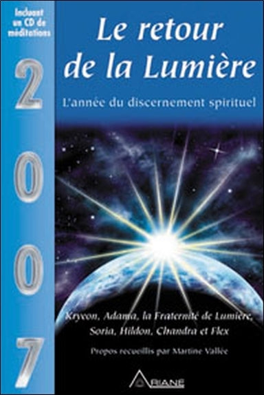 Le retour de la lumière - 2007 L'année du discernement spirituel