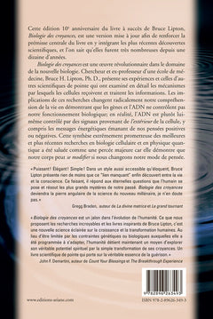 Biologie des croyances - Comment affranchir la puissance de la conscience, de la matière et des miracles