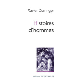 Histoires d'hommes