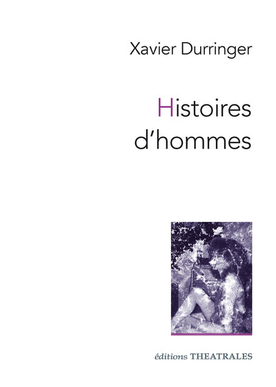 Histoires d'hommes