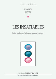 Les insatiables
