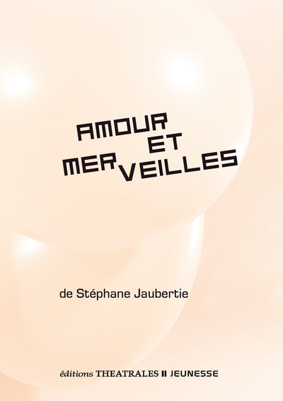 amour et merveilles