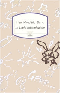 Le Lapin exterminateur