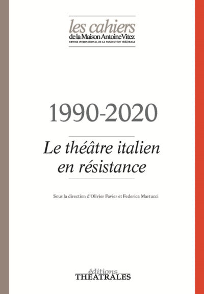 Le théâtre italien en résistance: 1990-2020