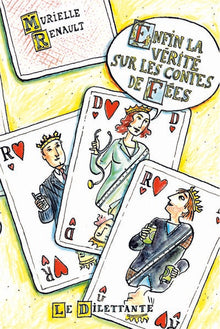 Enfin la vérité sur les contes de fées