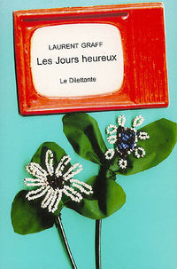 Les jours heureux