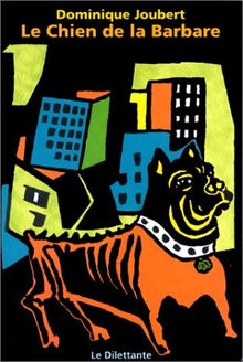 Le chien de la barbare