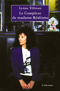 Le Complexe de Madame Réalisme