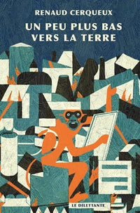 Peu plus bas vers la terre