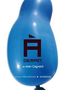 À demain: ou la route des six ciels