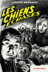 Les chiens écrasés