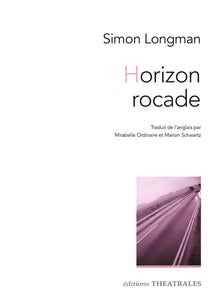 Horizon rocade