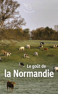 Le goût de la Normandie