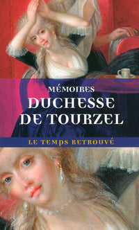 Mémoires de Madame la duchesse de Tourzel