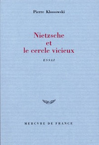 Nietzsche et le cercle vicieux