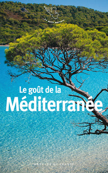 Le goût de la Méditerranée