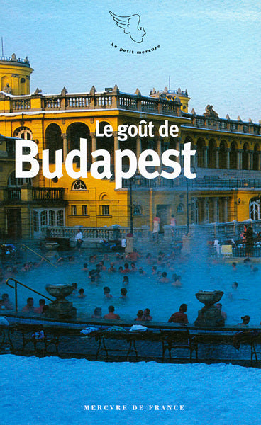 Le goût de Budapest