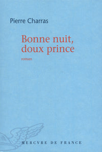 Bonne nuit, doux prince