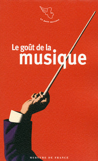 Le goût de la musique