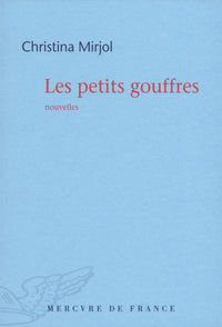 Les petits gouffres