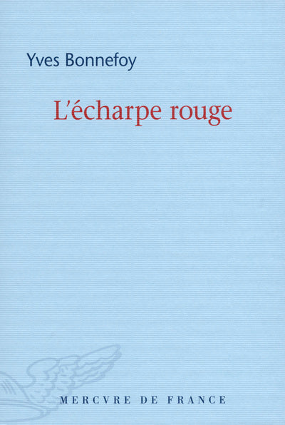 L'écharpe rouge/Deux scènes et notes conjointes