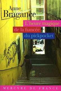 L'heure magique de la fiancée du pickpocket