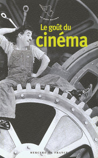 Le goût du cinéma