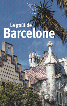 Le goût de Barcelone